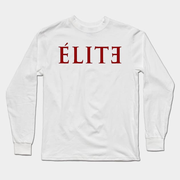 Elite Series Long Sleeve T-Shirt by endi318